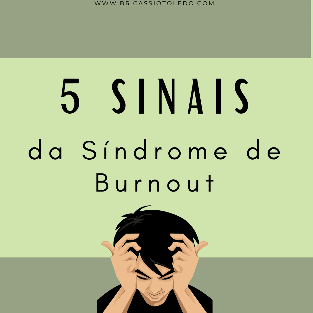 O que é a Síndrome de Burnout?